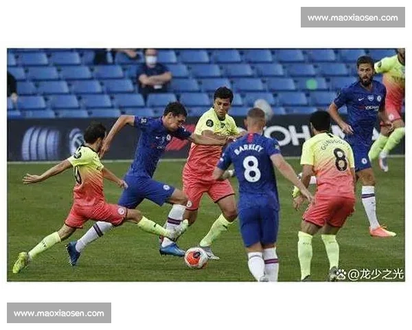 蓝军切尔西主场迎战铁锤帮西汉姆英超强强碰撞战术与状态全面解析